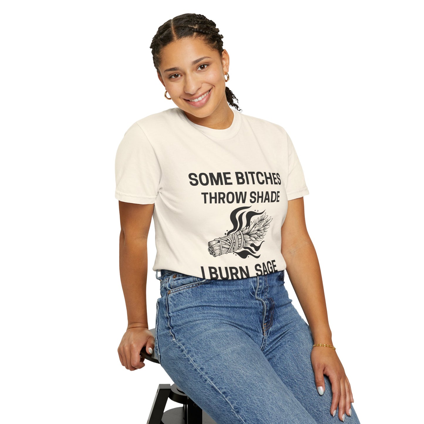 Throw Shade? I Burn Sage Tee 💫