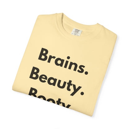 🍑 Brains. Beauty. Booty.