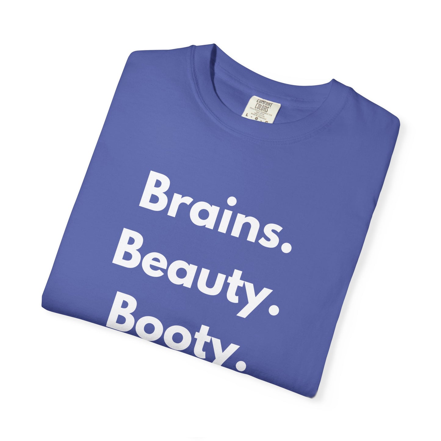 🍑 Brains. Beauty. Booty.