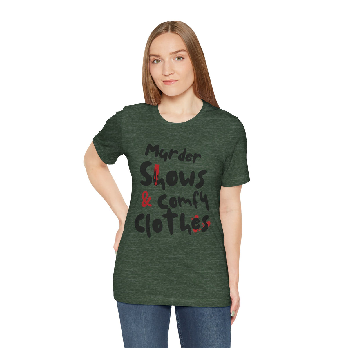 Murder Shows & Comfy Clothes Tee, Funny Graphic T-Shirt for TV Fans, Gift for True Crime Lovers, Casual Wear, Unique Gift Idea