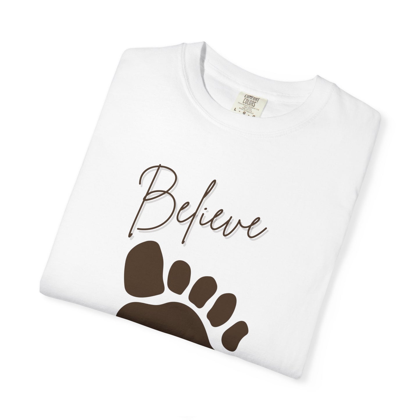 🌲 Believe in Bigfoot Tee