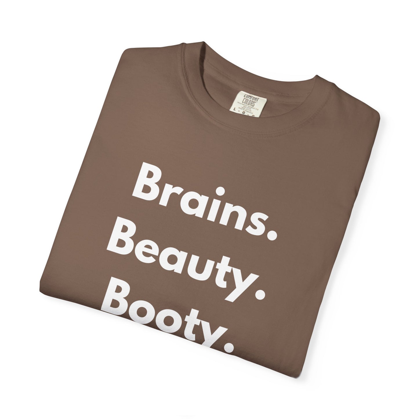 🍑 Brains. Beauty. Booty.