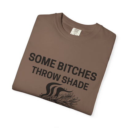 Throw Shade? I Burn Sage Tee 💫