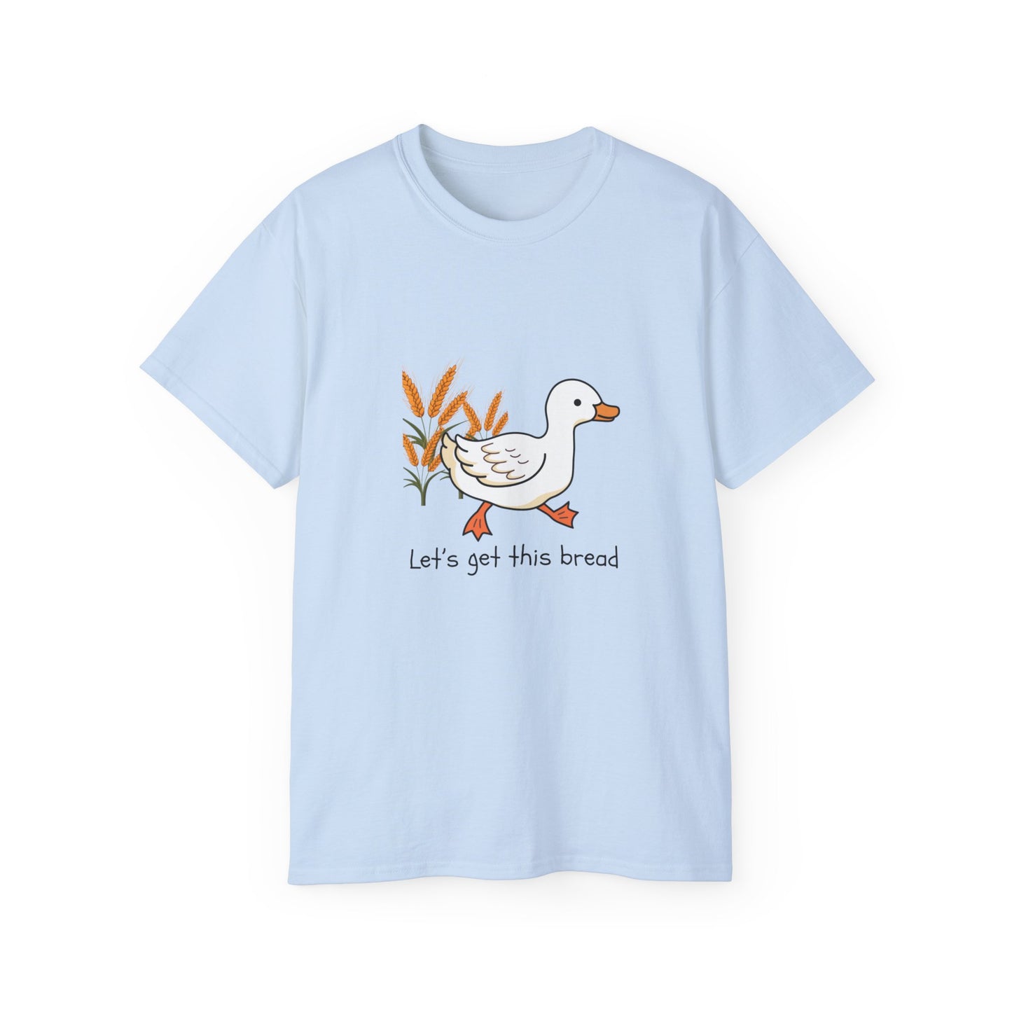 🦆 Let’s Get This Bread Duck Tee
