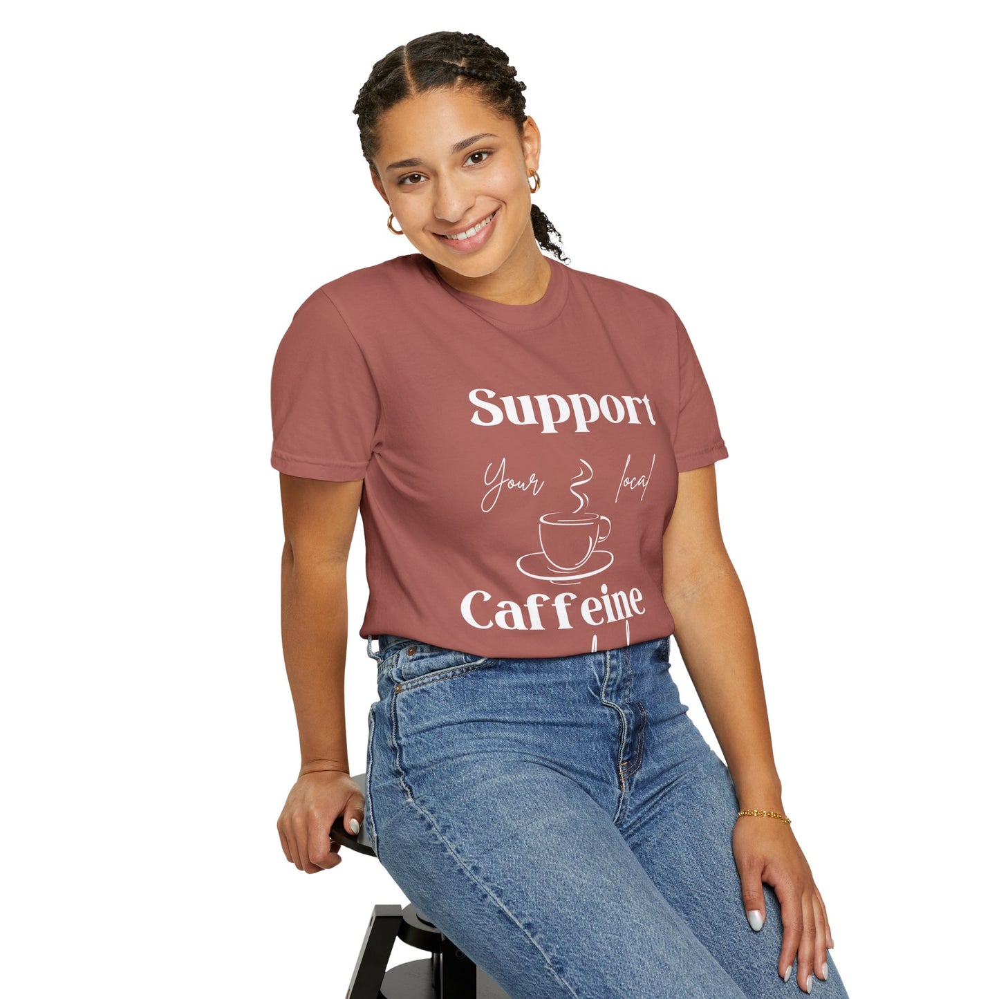 🧋Support Your Local Caffeine Dealer Tee
