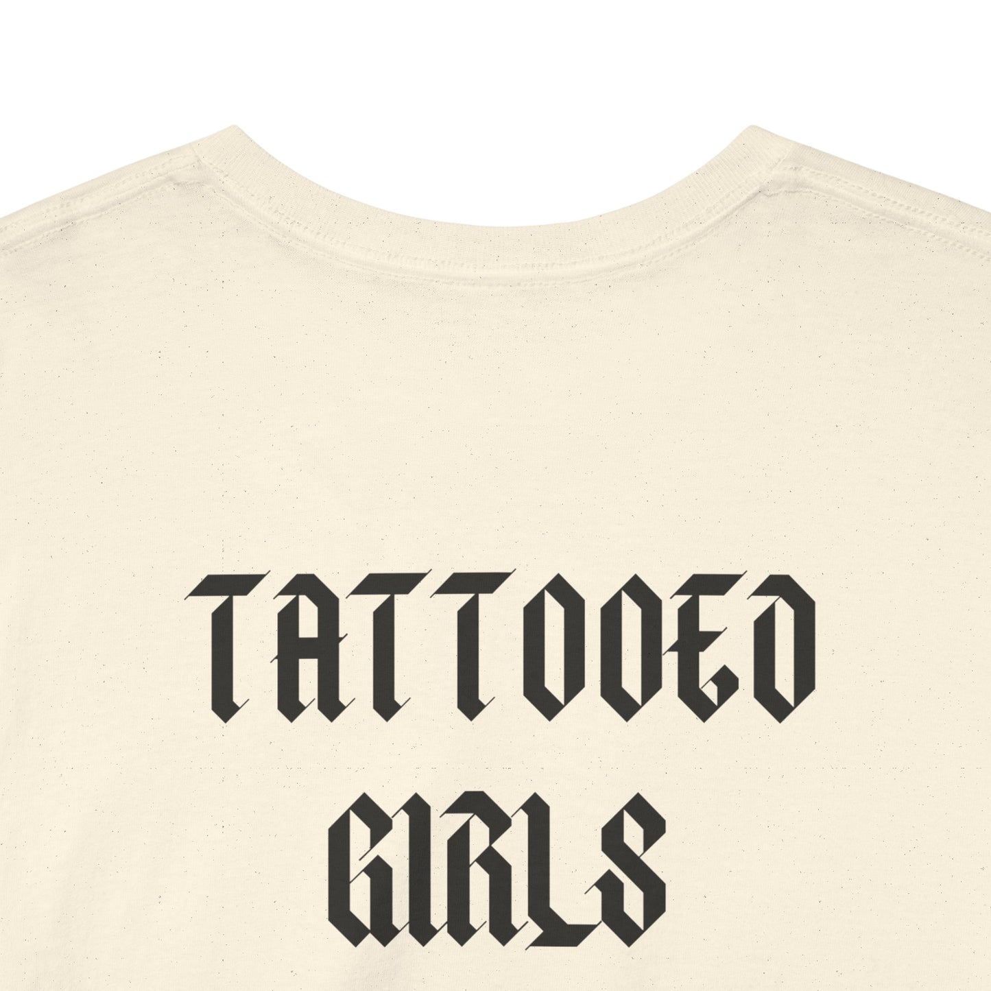 🖋️ Tattooed Girls Tee