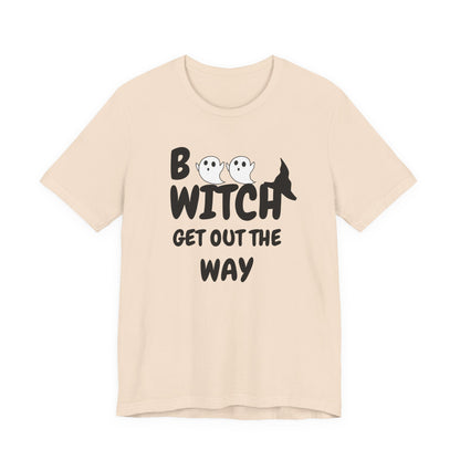 Halloween Ghost Tee, Fun Unisex Jersey Short Sleeve Tee, Boo Witch Get Out The Way Shirt, Spooky Vibes, Fall Fashion, Gift for Friends