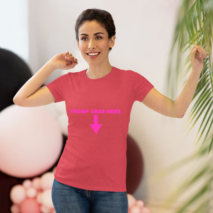 👇🏼Politically Incorrect Grab Here Tee (Trump Edition)