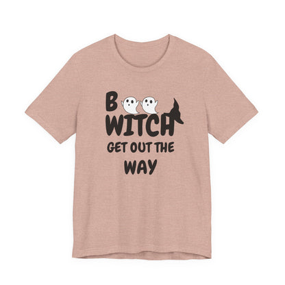 Halloween Ghost Tee, Fun Unisex Jersey Short Sleeve Tee, Boo Witch Get Out The Way Shirt, Spooky Vibes, Fall Fashion, Gift for Friends