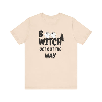 Halloween Ghost Tee, Fun Unisex Jersey Short Sleeve Tee, Boo Witch Get Out The Way Shirt, Spooky Vibes, Fall Fashion, Gift for Friends