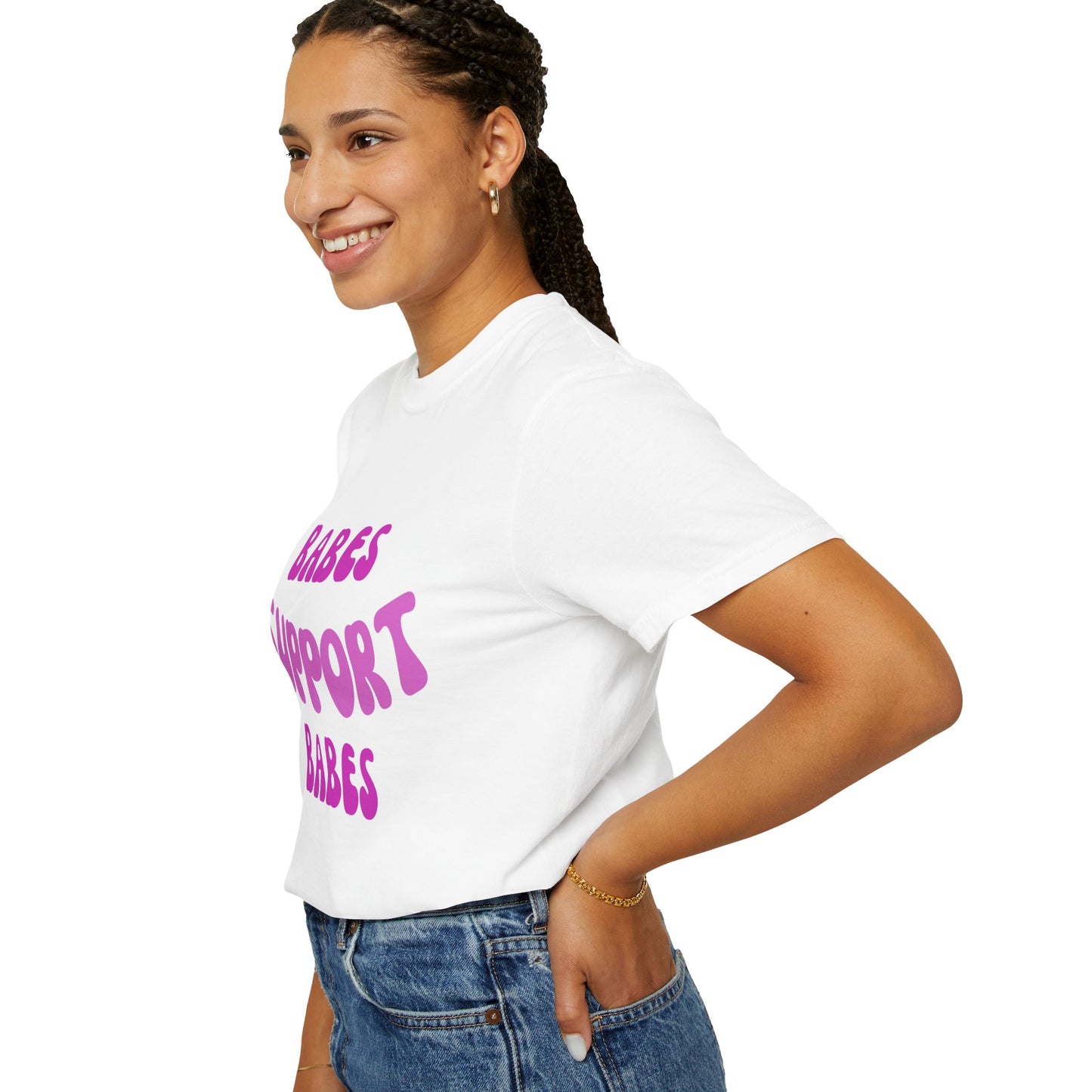 💞 Babes Support Babes Tee