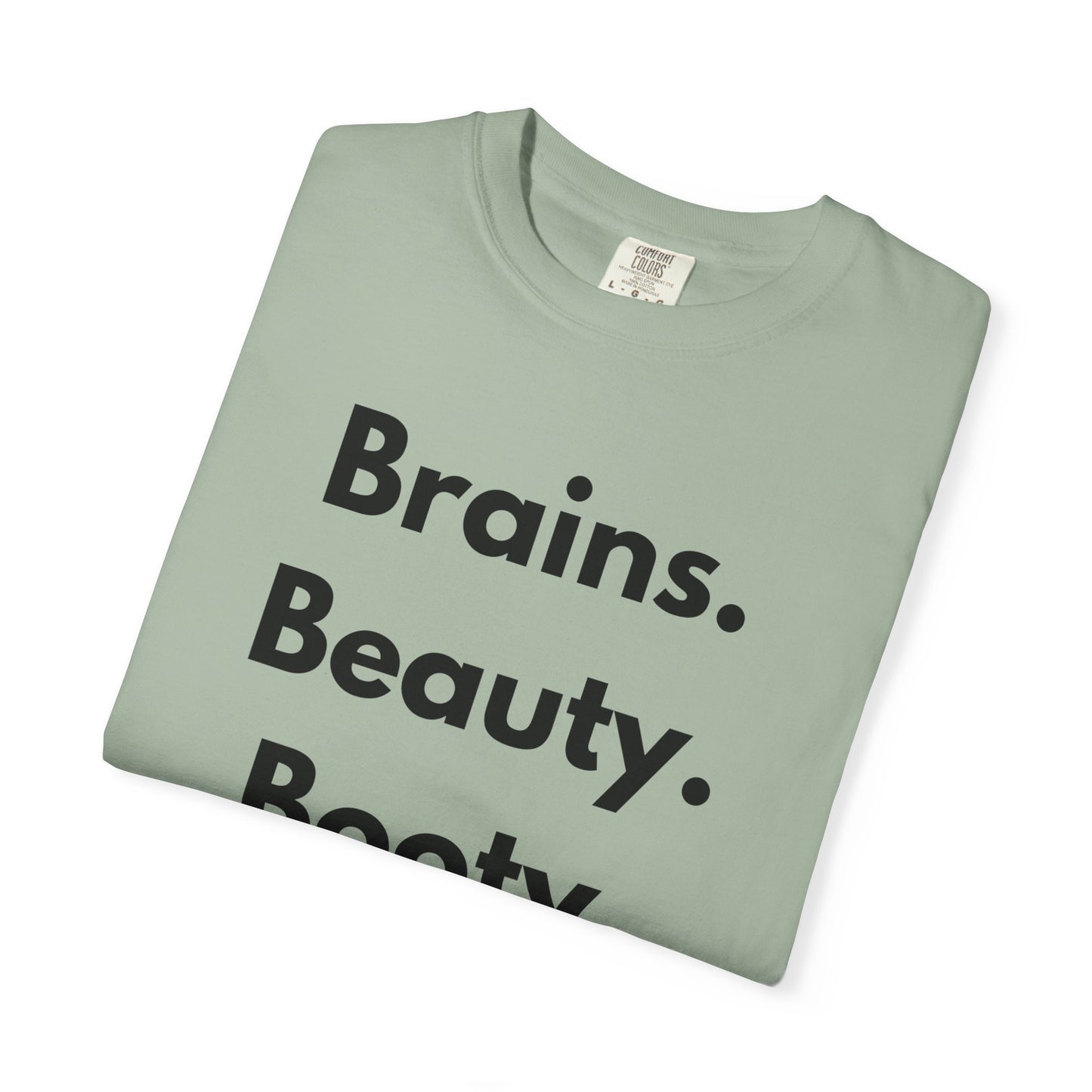 🍑 Brains. Beauty. Booty.