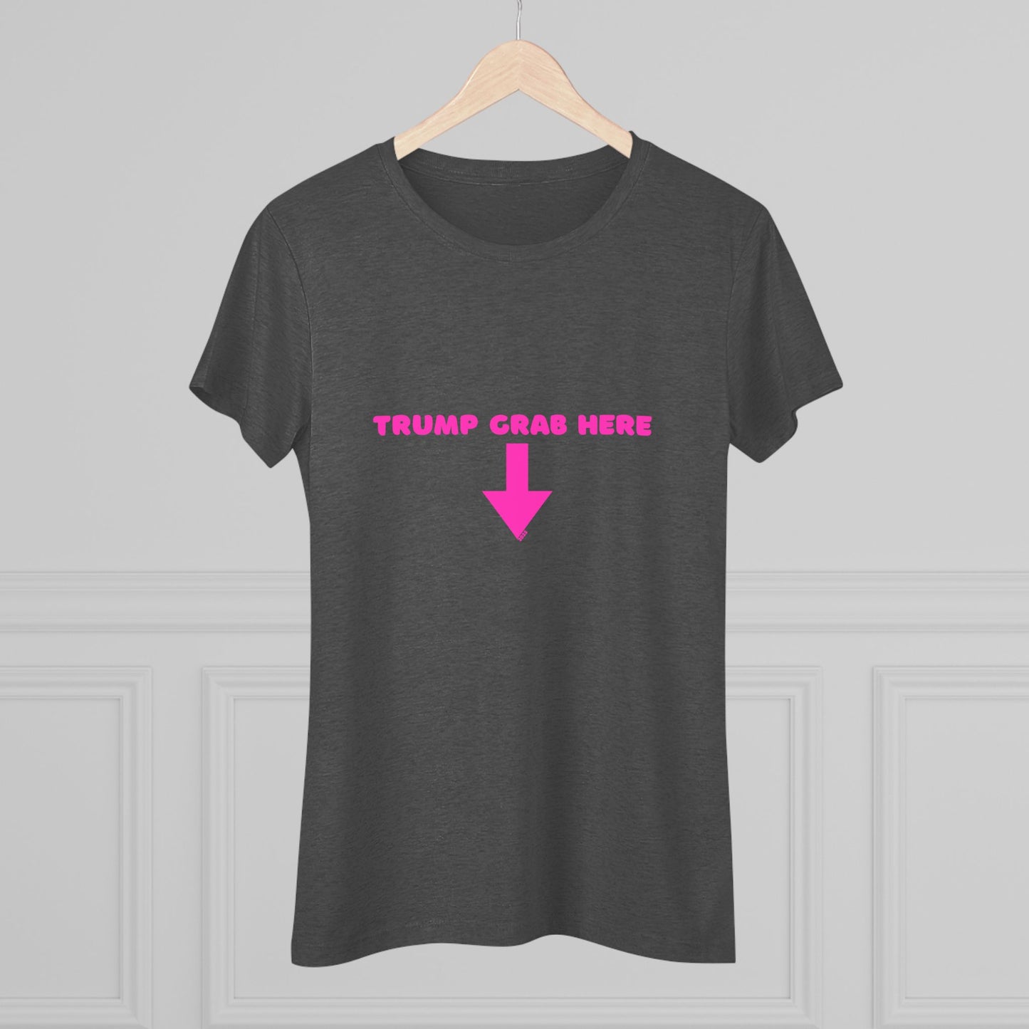 👇🏼Politically Incorrect Grab Here Tee (Trump Edition)