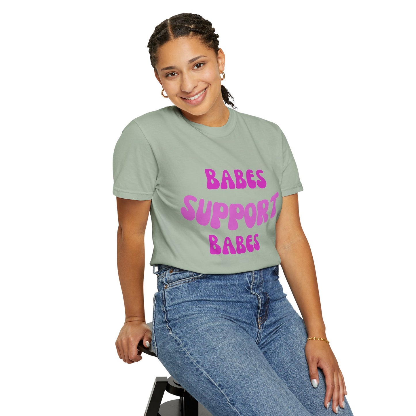 💞 Babes Support Babes Tee