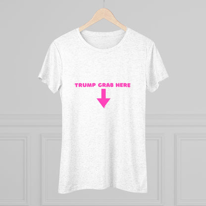 👇🏼Politically Incorrect Grab Here Tee (Trump Edition)