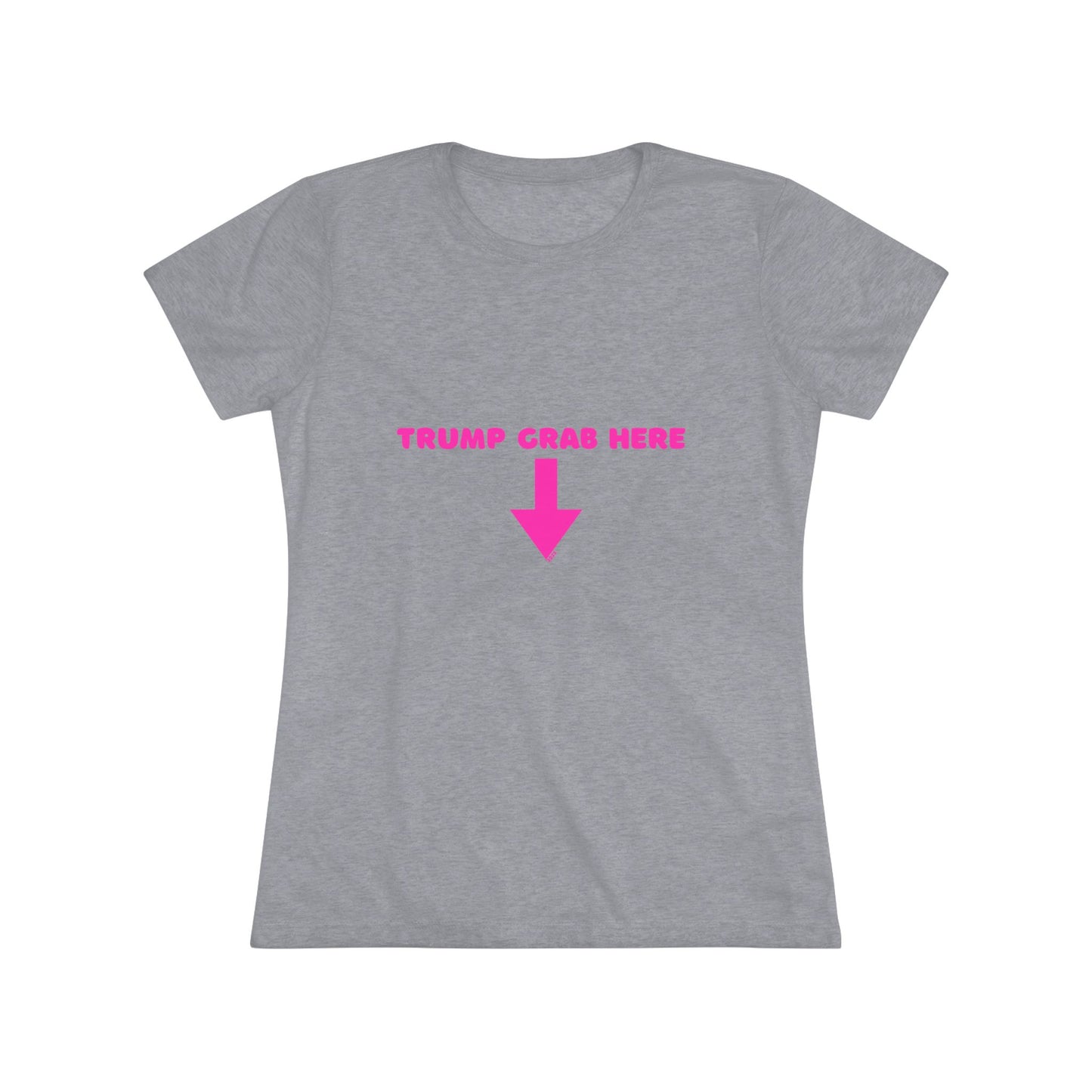 👇🏼Politically Incorrect Grab Here Tee (Trump Edition)