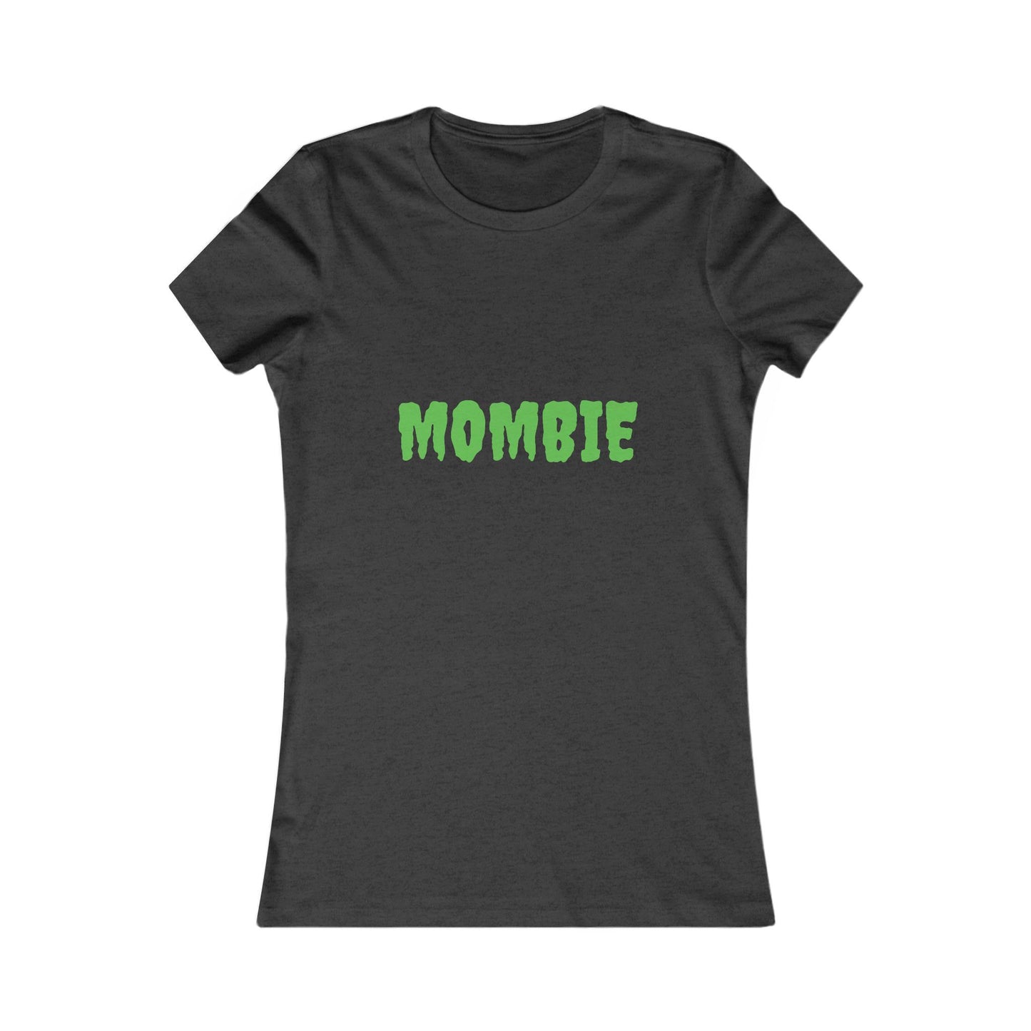 Mombie Shirt, Funny Women's Tee, Perfect for Moms, Casual Wear, Great for Mother's Day, Unique Gift Idea