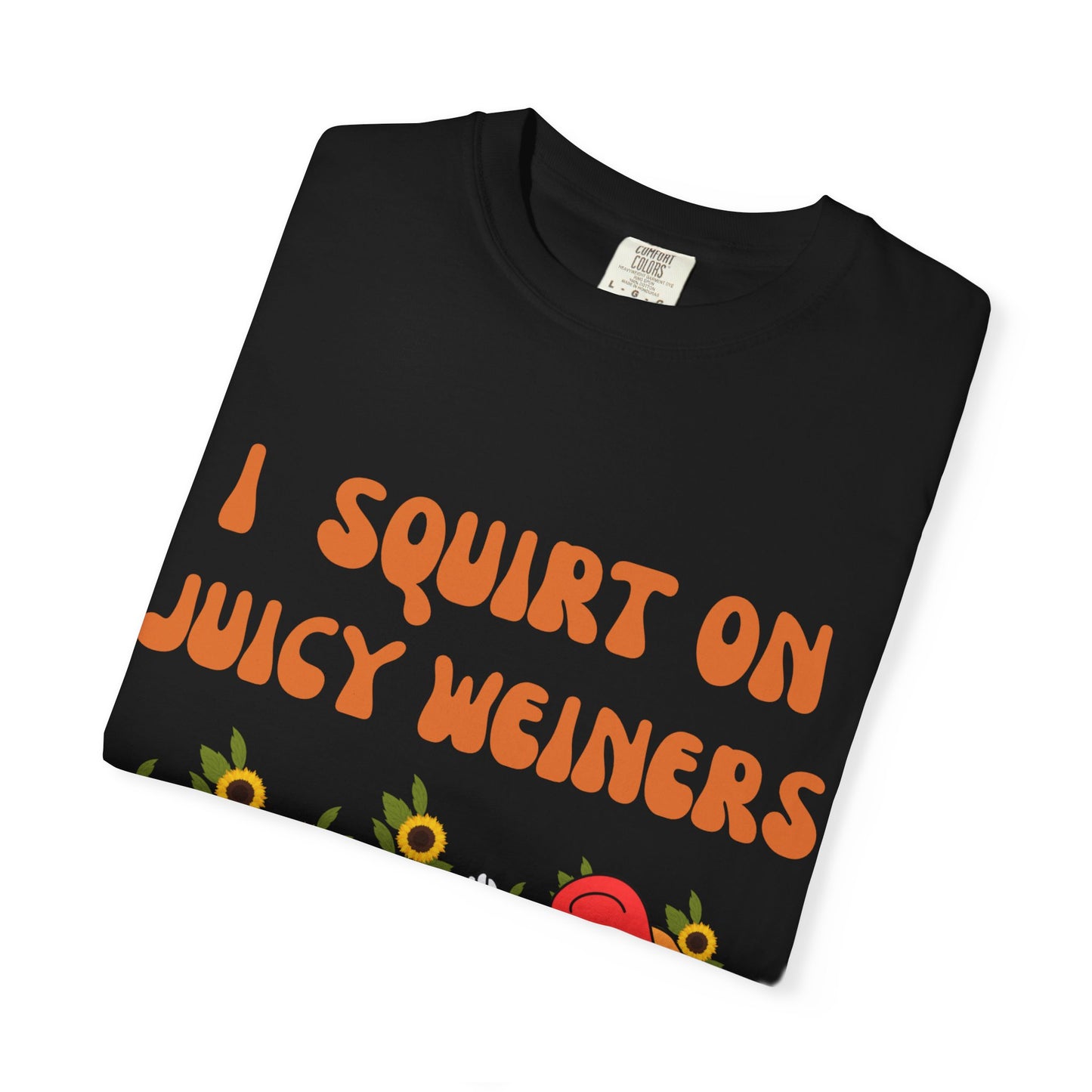 🌭 Juicy Weiner Sunshine Tee