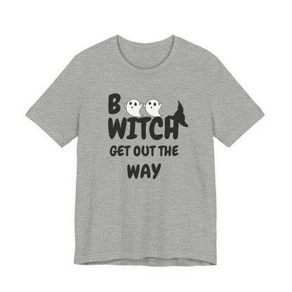 Halloween Ghost Tee, Fun Unisex Jersey Short Sleeve Tee, Boo Witch Get Out The Way Shirt, Spooky Vibes, Fall Fashion, Gift for Friends