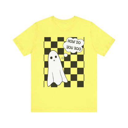 How Do You Boo Tee