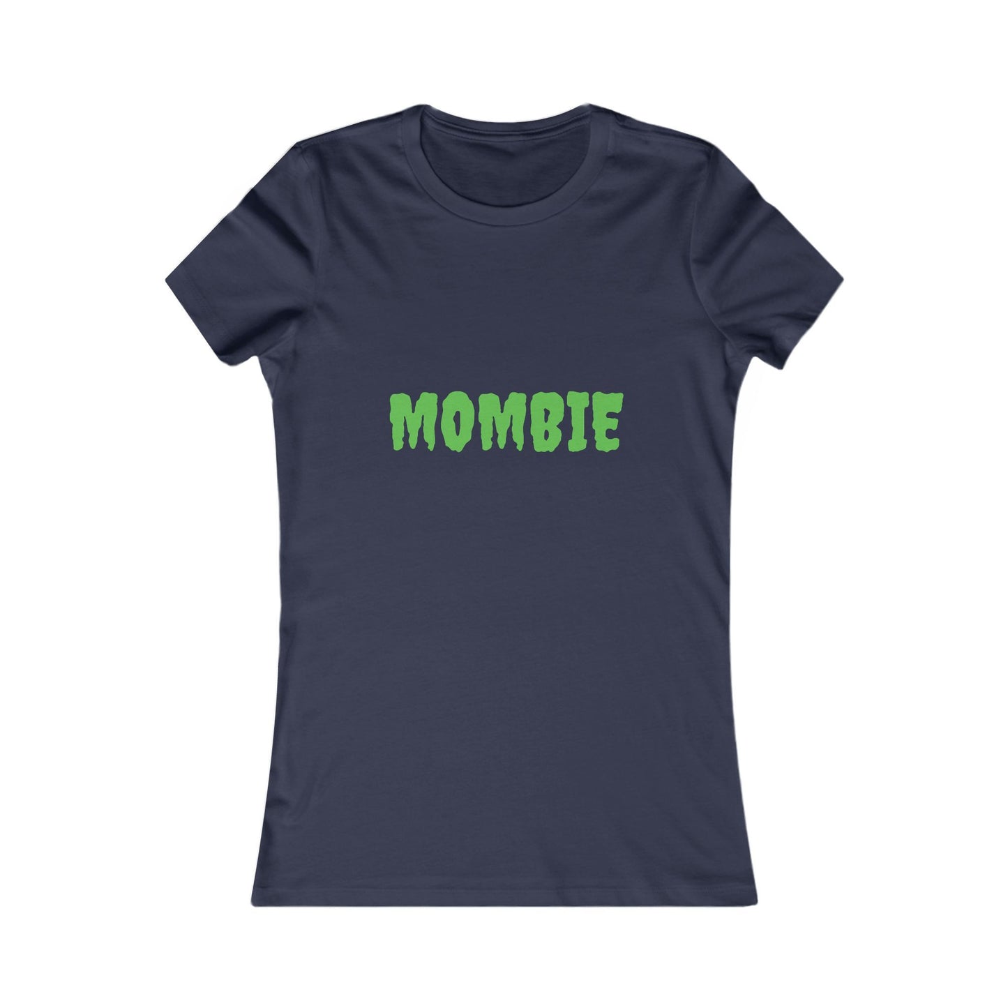 Mombie Shirt, Funny Women's Tee, Perfect for Moms, Casual Wear, Great for Mother's Day, Unique Gift Idea