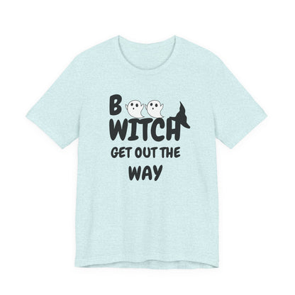 Halloween Ghost Tee, Fun Unisex Jersey Short Sleeve Tee, Boo Witch Get Out The Way Shirt, Spooky Vibes, Fall Fashion, Gift for Friends