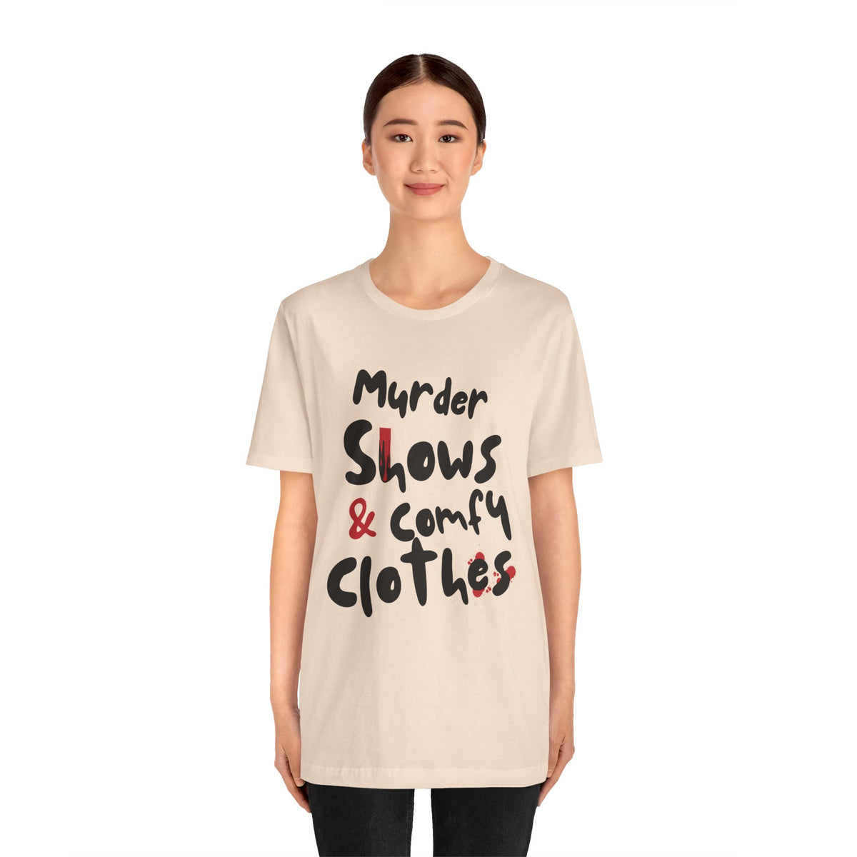 Murder Shows & Comfy Clothes Tee, Funny Graphic T-Shirt for TV Fans, Gift for True Crime Lovers, Casual Wear, Unique Gift Idea