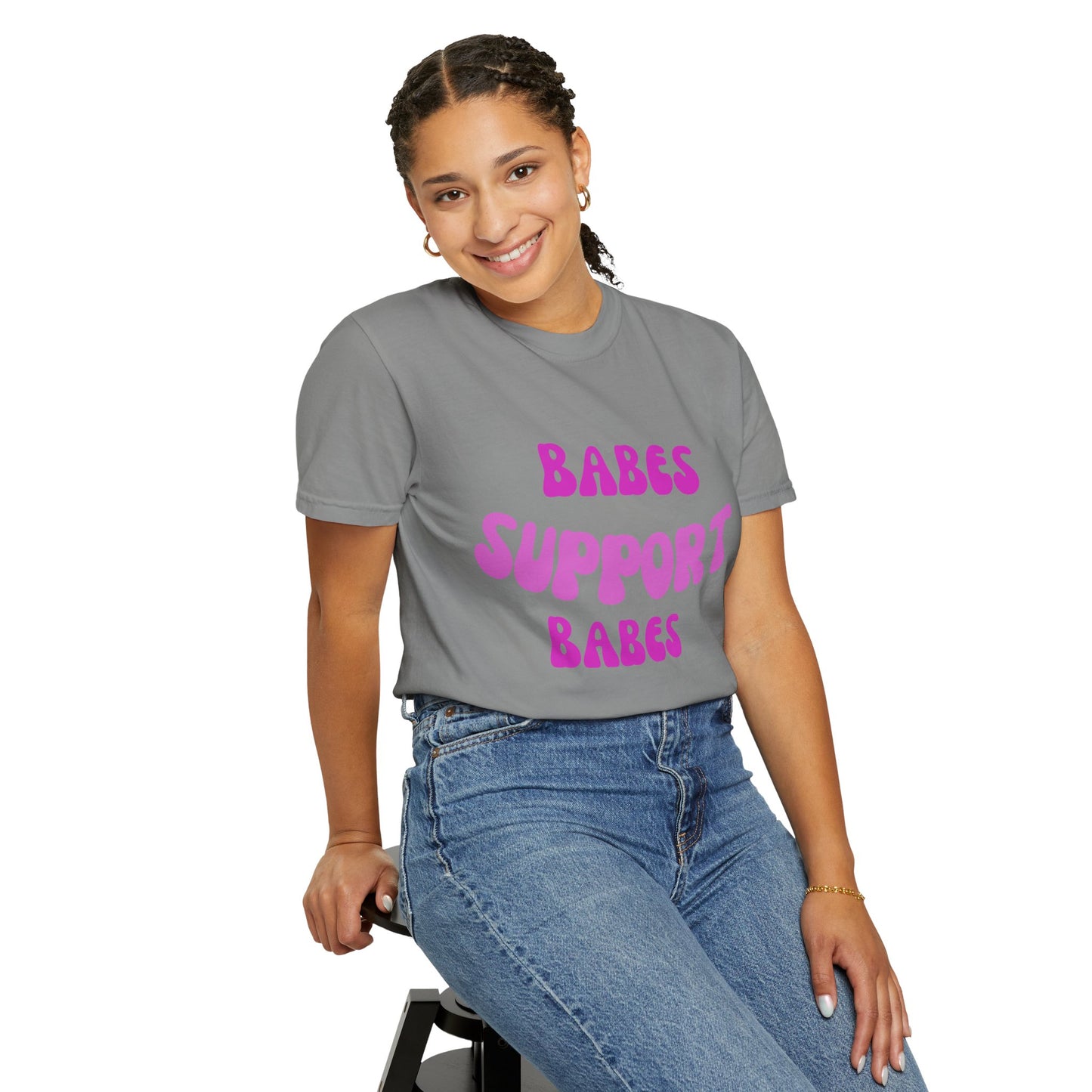 💞 Babes Support Babes Tee