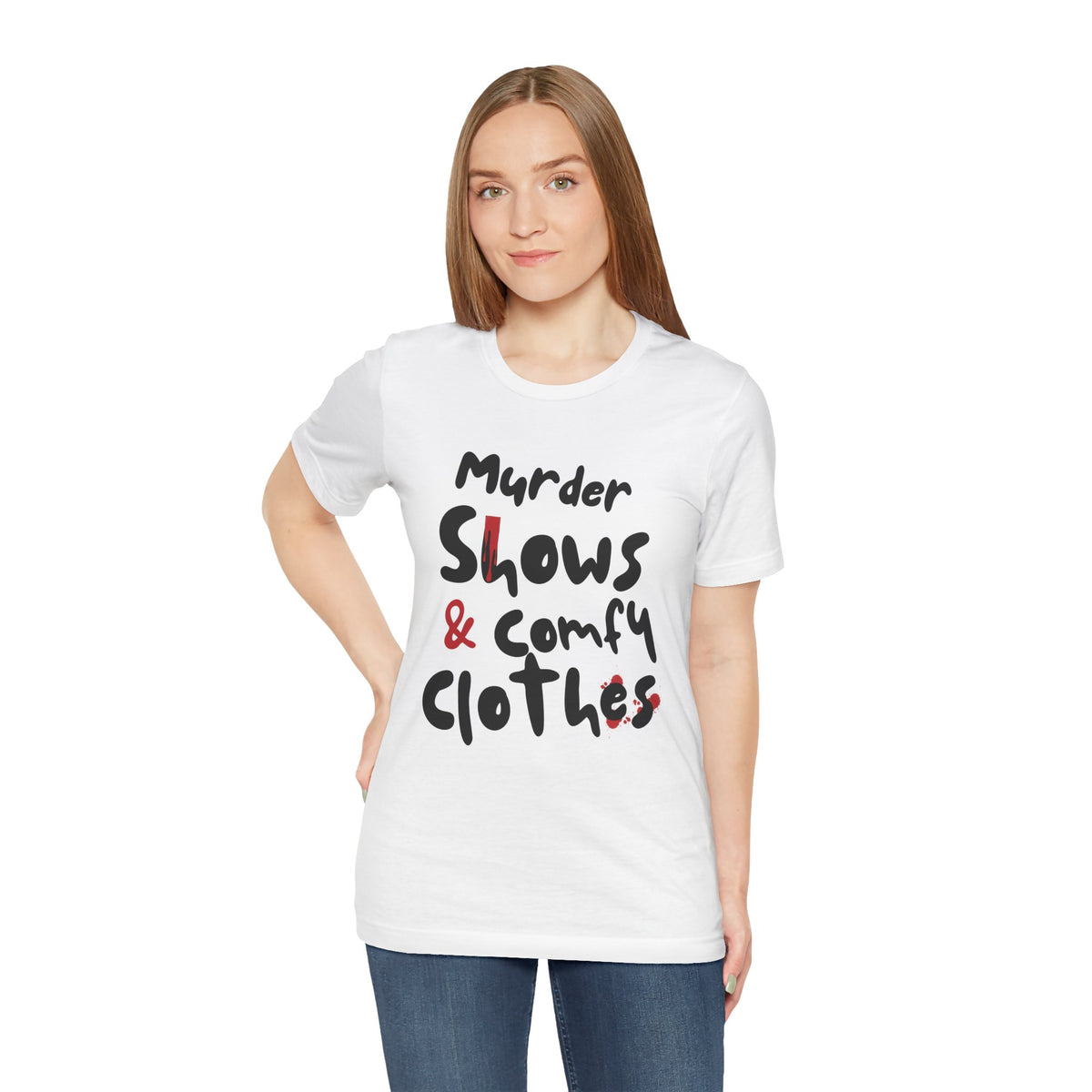 Murder Shows & Comfy Clothes Tee, Funny Graphic T-Shirt for TV Fans, Gift for True Crime Lovers, Casual Wear, Unique Gift Idea