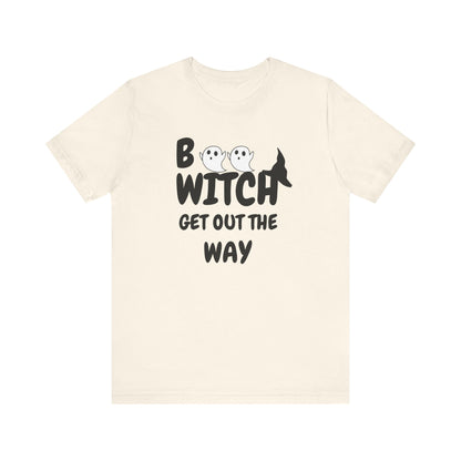 Halloween Ghost Tee, Fun Unisex Jersey Short Sleeve Tee, Boo Witch Get Out The Way Shirt, Spooky Vibes, Fall Fashion, Gift for Friends