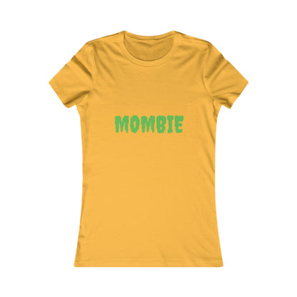 Mombie Shirt, Funny Women's Tee, Perfect for Moms, Casual Wear, Great for Mother's Day, Unique Gift Idea