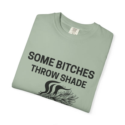 Throw Shade? I Burn Sage Tee 💫