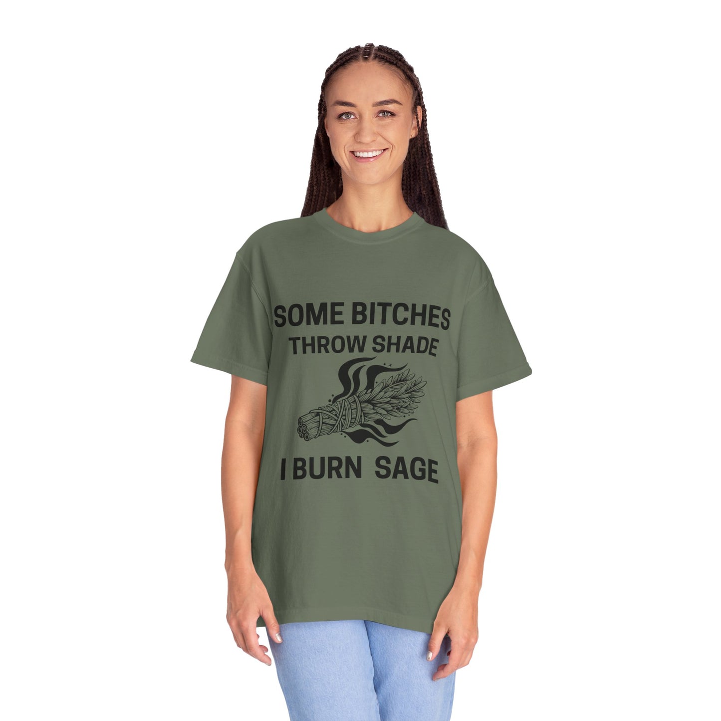 Throw Shade? I Burn Sage Tee 💫