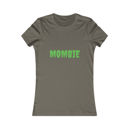 Mombie Shirt, Funny Women's Tee, Perfect for Moms, Casual Wear, Great for Mother's Day, Unique Gift Idea