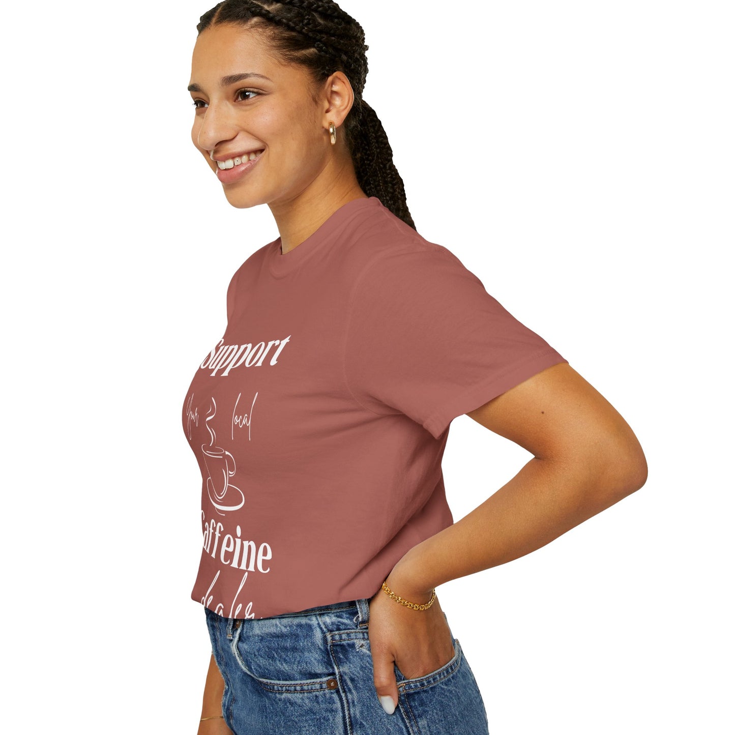 🧋Support Your Local Caffeine Dealer Tee