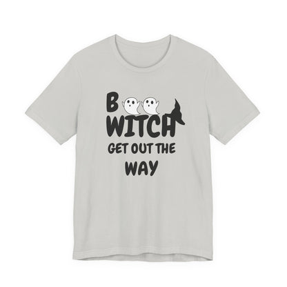 Halloween Ghost Tee, Fun Unisex Jersey Short Sleeve Tee, Boo Witch Get Out The Way Shirt, Spooky Vibes, Fall Fashion, Gift for Friends