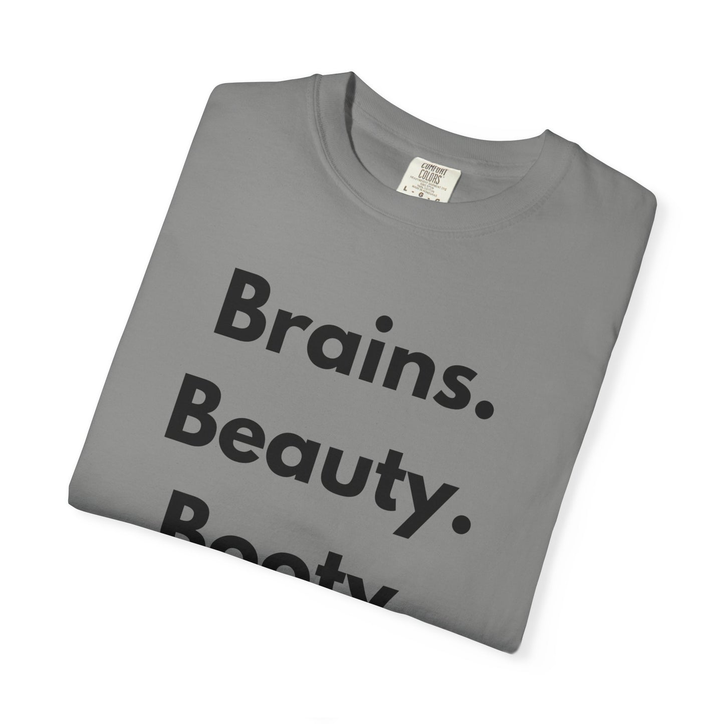 🍑 Brains. Beauty. Booty.