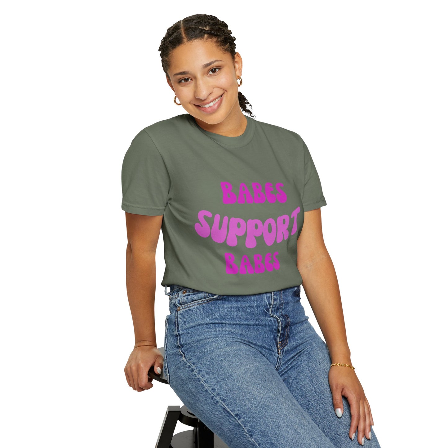 💞 Babes Support Babes Tee