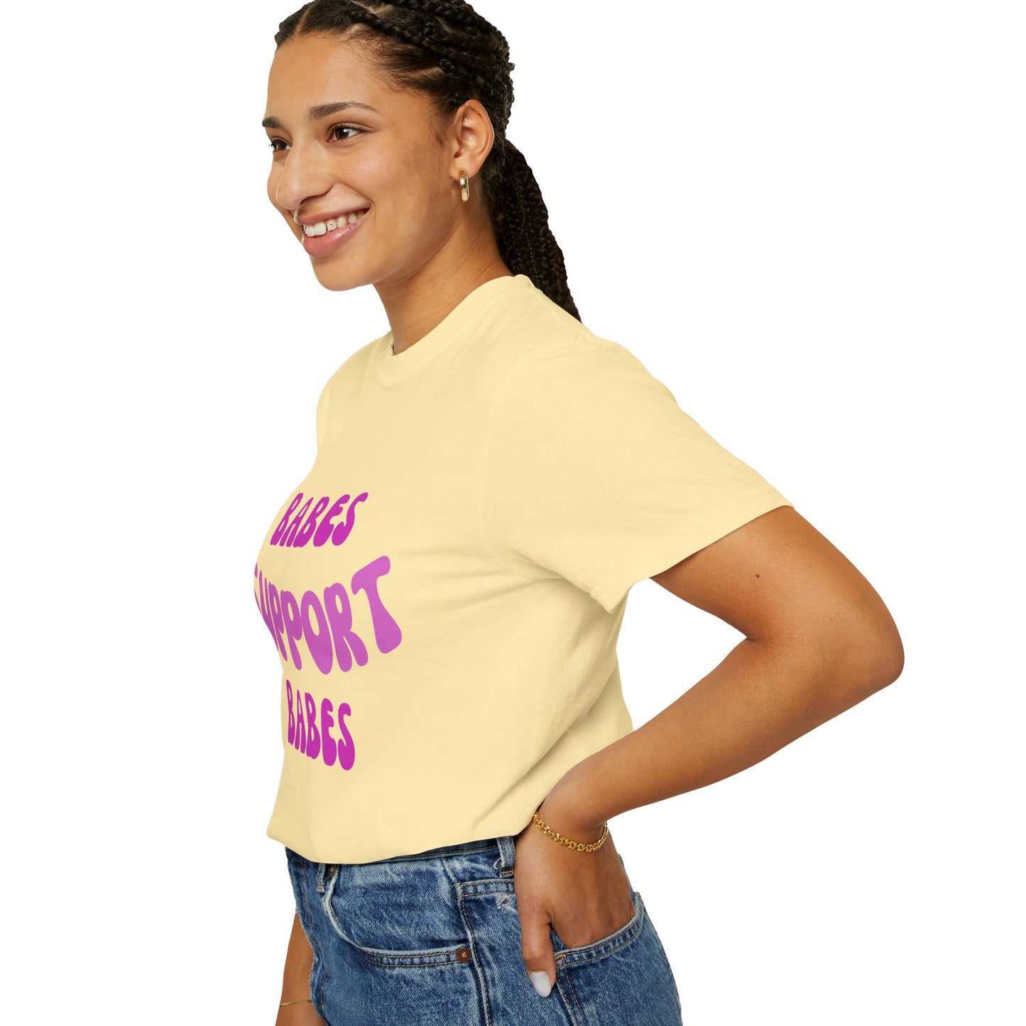 💞 Babes Support Babes Tee