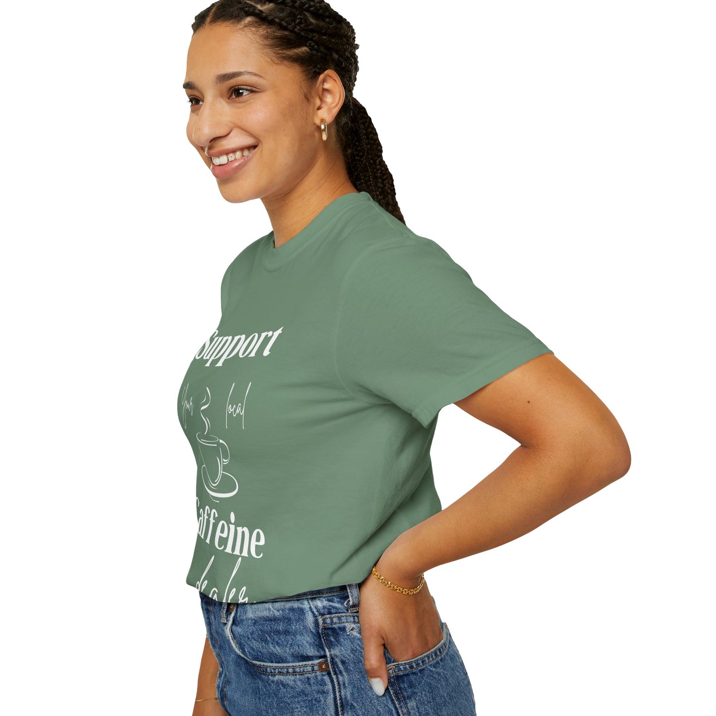 🧋Support Your Local Caffeine Dealer Tee