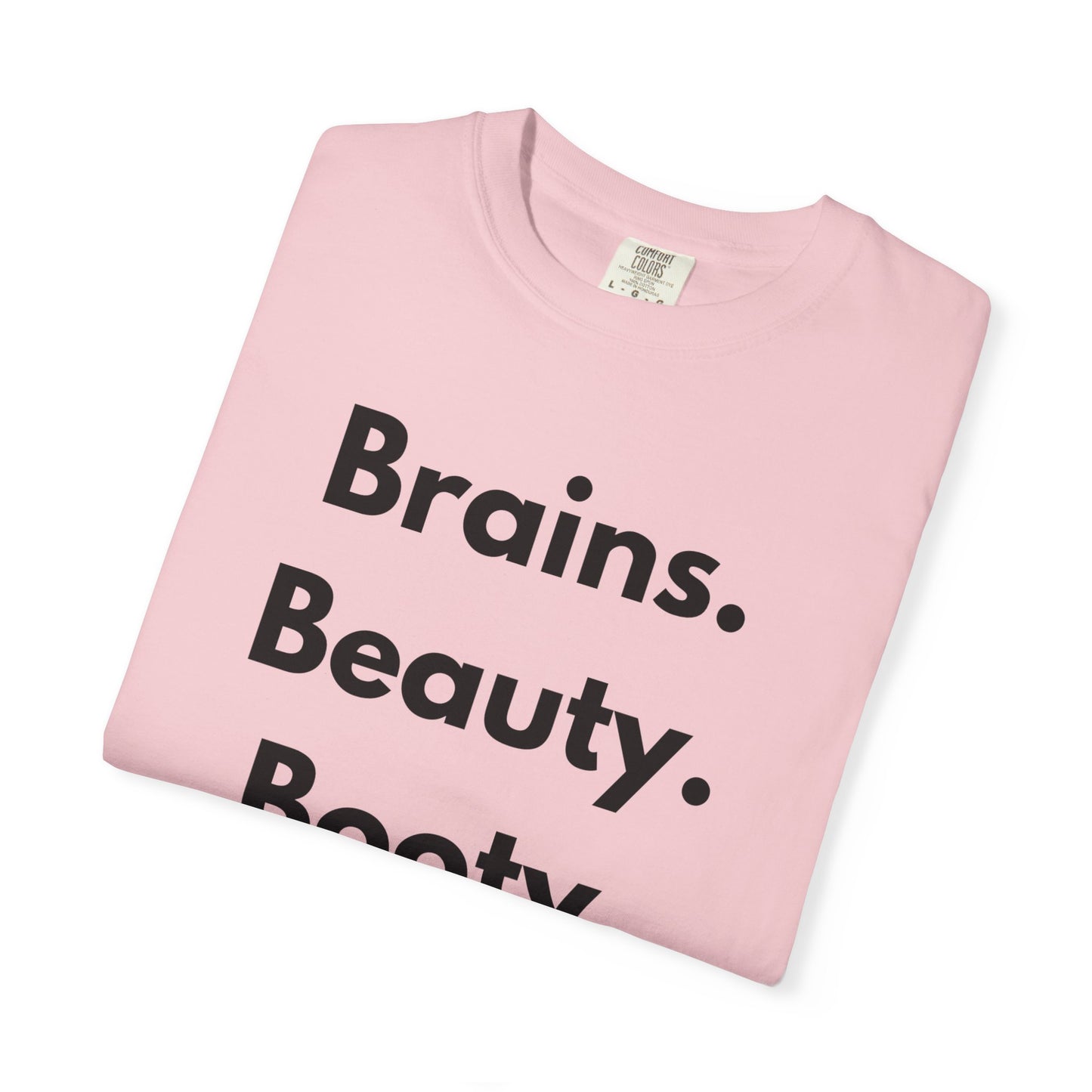 🍑 Brains. Beauty. Booty.