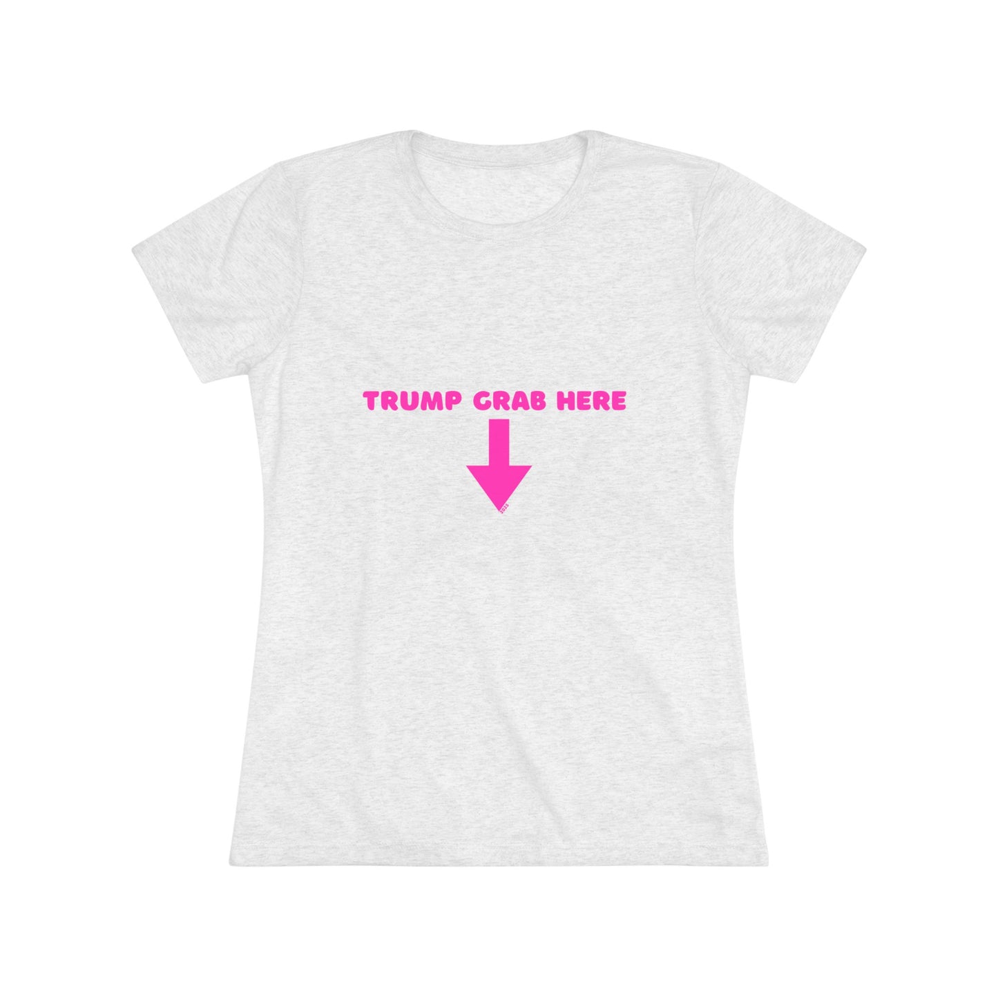 👇🏼Politically Incorrect Grab Here Tee (Trump Edition)