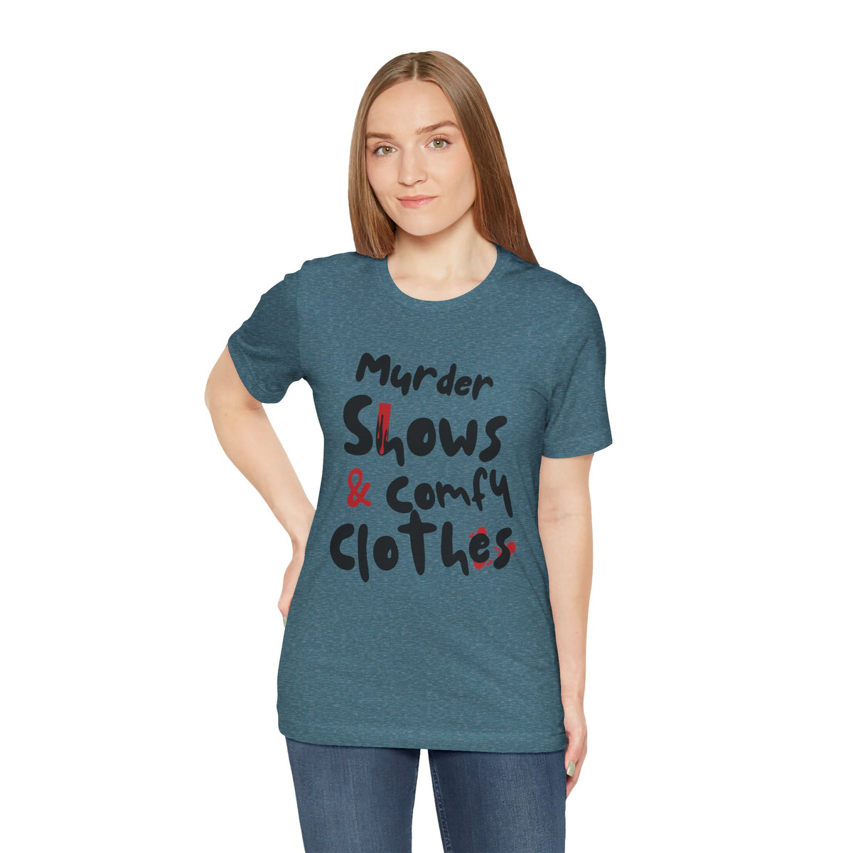 Murder Shows & Comfy Clothes Tee, Funny Graphic T-Shirt for TV Fans, Gift for True Crime Lovers, Casual Wear, Unique Gift Idea